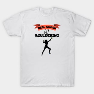 Real women do bouldering T-Shirt